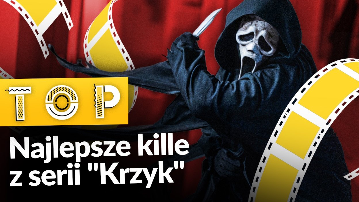 Sceny "Krzyku" godne &ndash; top 5 zab&oacute;jstw z serii
