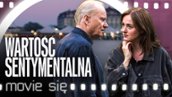 MOVIE SIĘ: "Wartość sentymentalna"