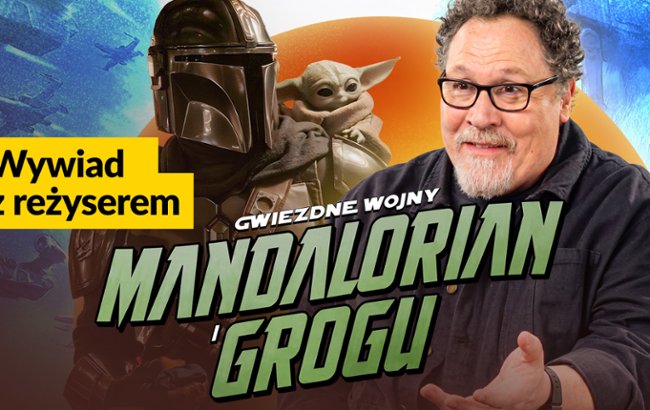 Oglądaj "Mandalorian i Grogu": Jon Favreau opowiada nam o filmie
