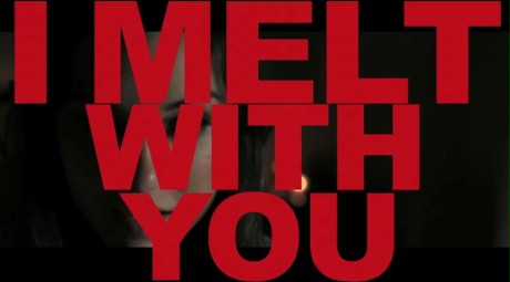I Melt With You - Klip nr 5