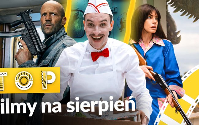 Top Filmy - Sierpień