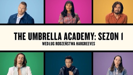 The Umbrella Academy - Klip Hargreevesowie sami o sobie. Sezon 1 - podsumowanie
