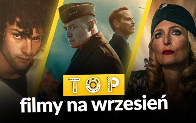 Oglądaj Top Filmy - Wrzesień