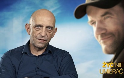 Żyć nie umierać - Making of Janusz Chabior o filmie