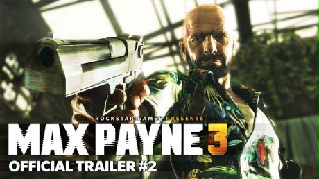 Max Payne 3 - Zwiastun nr 2