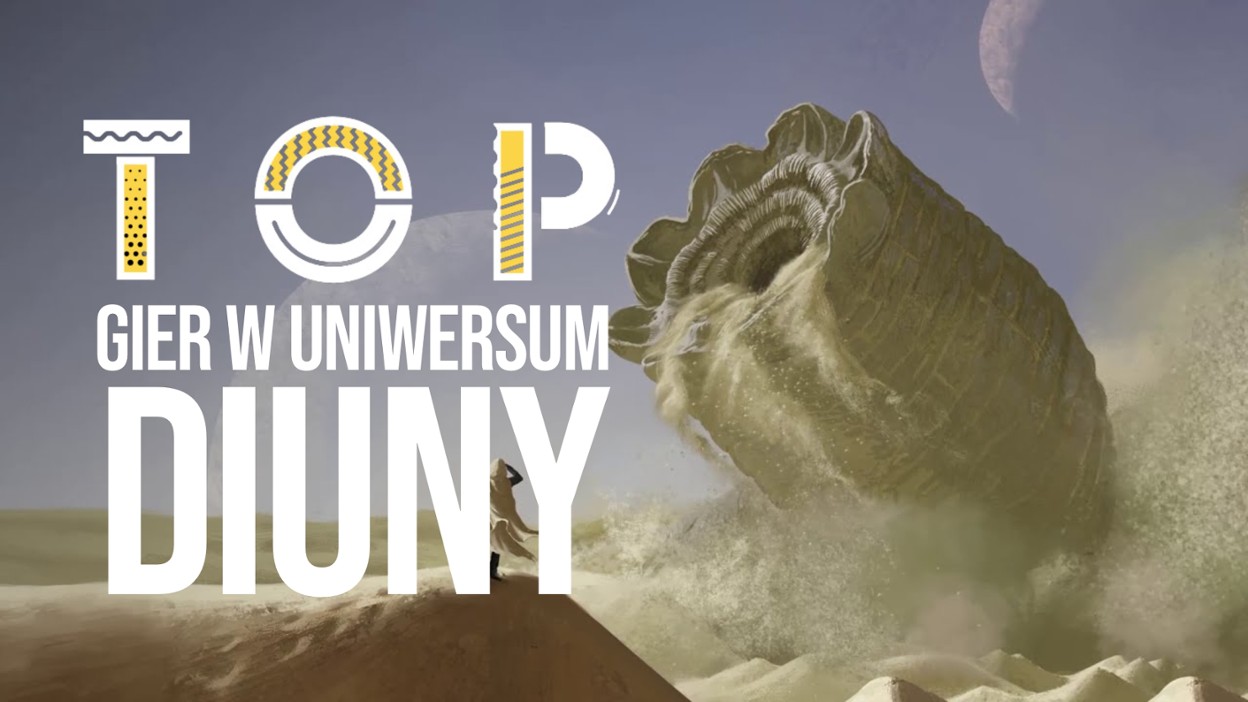 TOP 5 gier z uniwersum "Diuny"