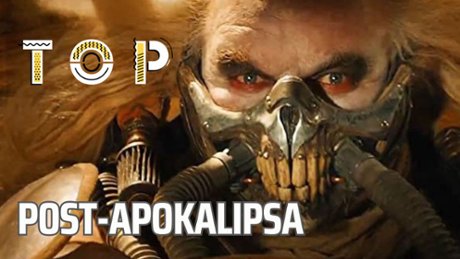 Mad Max: Na drodze gniewu - TOP Opowieści o postapokalipsie