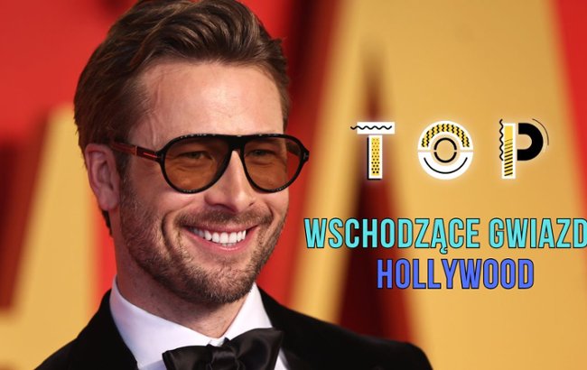 Glen Powell i inne wschodzące gwiazdy Hollywood