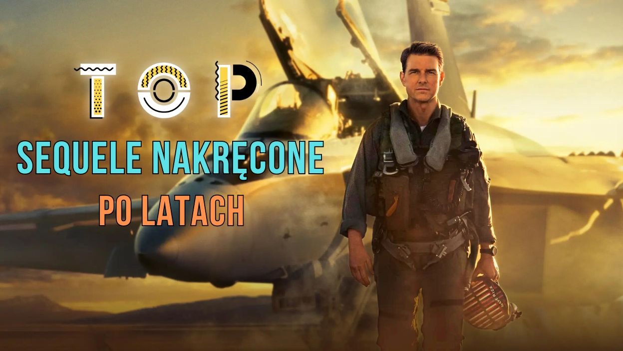 Sequele nakręcone po latach
