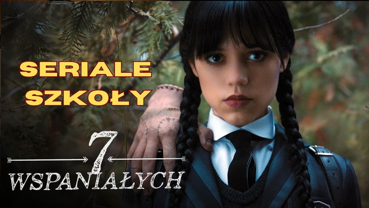 Serialowe szkoły